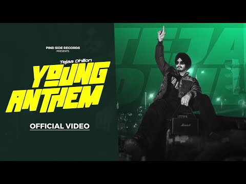 YOUNG ANTHEM (OFFICIAL VIDEO) TEJAA DHILLON | NAWAAB | MNEY SIDHU | PREET CHAN | 2026
