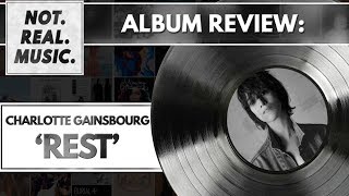 Charlotte Gainsbourg - Rest - Album Review