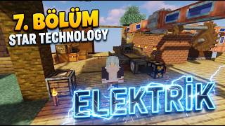 Star Technology #7 - Elektirik