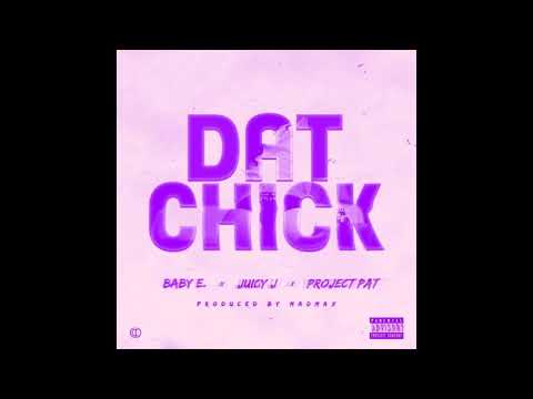 Video thumbnail for Dat Chick