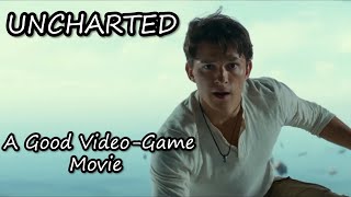 Uncharted: A Good Video-Game Movie | video essay