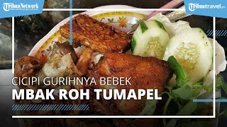 Cicipi Lezatnya Bebek Mbak Roh Tumapel yang Kaya Bumbu dan Sempat Viral di TikTok