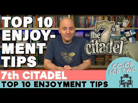 Top 10 Enjoyment Tips for the 7th Citadel