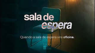 Sala de espera Pr. Samuel Madureira