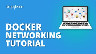 Docker Networking Tutorial | Container Network Model  | Docker Tutorial For Beginners | Simplilearn