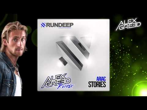 Ariac - Stories (Alex Greed Remix)