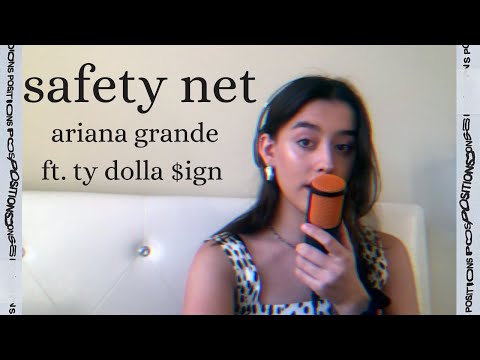 safety net by ariana grande ft ty dolla $ign (cover)