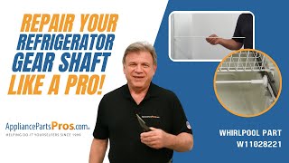 How to Replace Whirlpool/KitchenAid/Maytag Refrigerator Gear Shaft W11028221