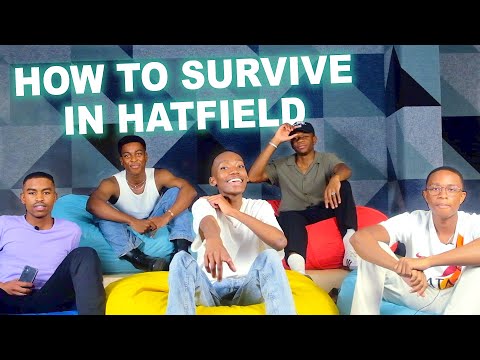 HOW TO SURVIVE IN HATFIELD