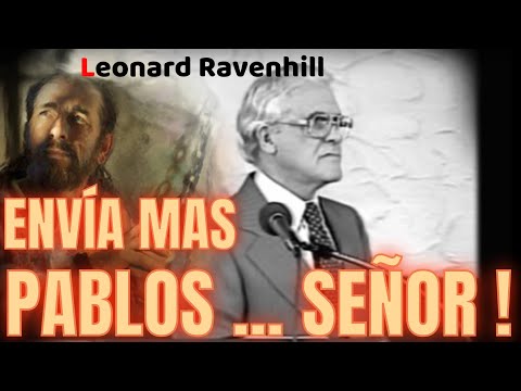 ‼️Send more PABLOS, Lord‼️- Leonard Ravenhill