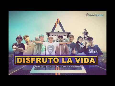 Contrasonidokillz ft. Bajo Esencia & Nivoman (Nebraskuad) - Disfruto la vida