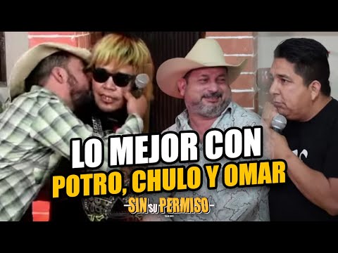 The best from the ranch with El Potro, El Chulo and Omar | Tito El Ranchero