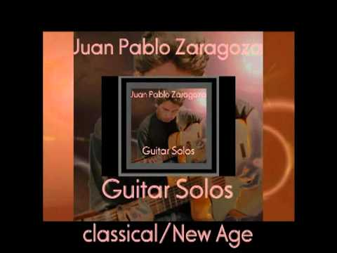 CD guitar solos by Juan Pablo Zaragoza