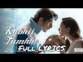 Kabhi Tumhe Yaad Meri Aaye Full Lyrical Song Kabhi Tumhe Yaad Meri Aaye Lyrics Shershaah