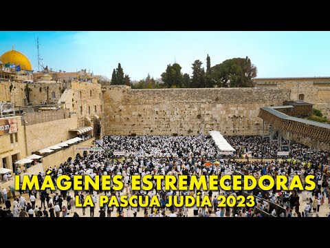 EMOTIVO: MILES de JUDÍOS en JERUSALÉN durante la Pascua Judía | Pesaj