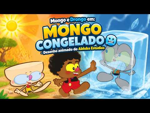 Capa de Mongo e Drongo em: MONGO CONGELADO 🥶 - Desenho animado do Abluba Estúdios