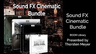 Video thumbnail for BOOM Library Sound FX Cinematic Bundle overview playthrough by StrongMocha
