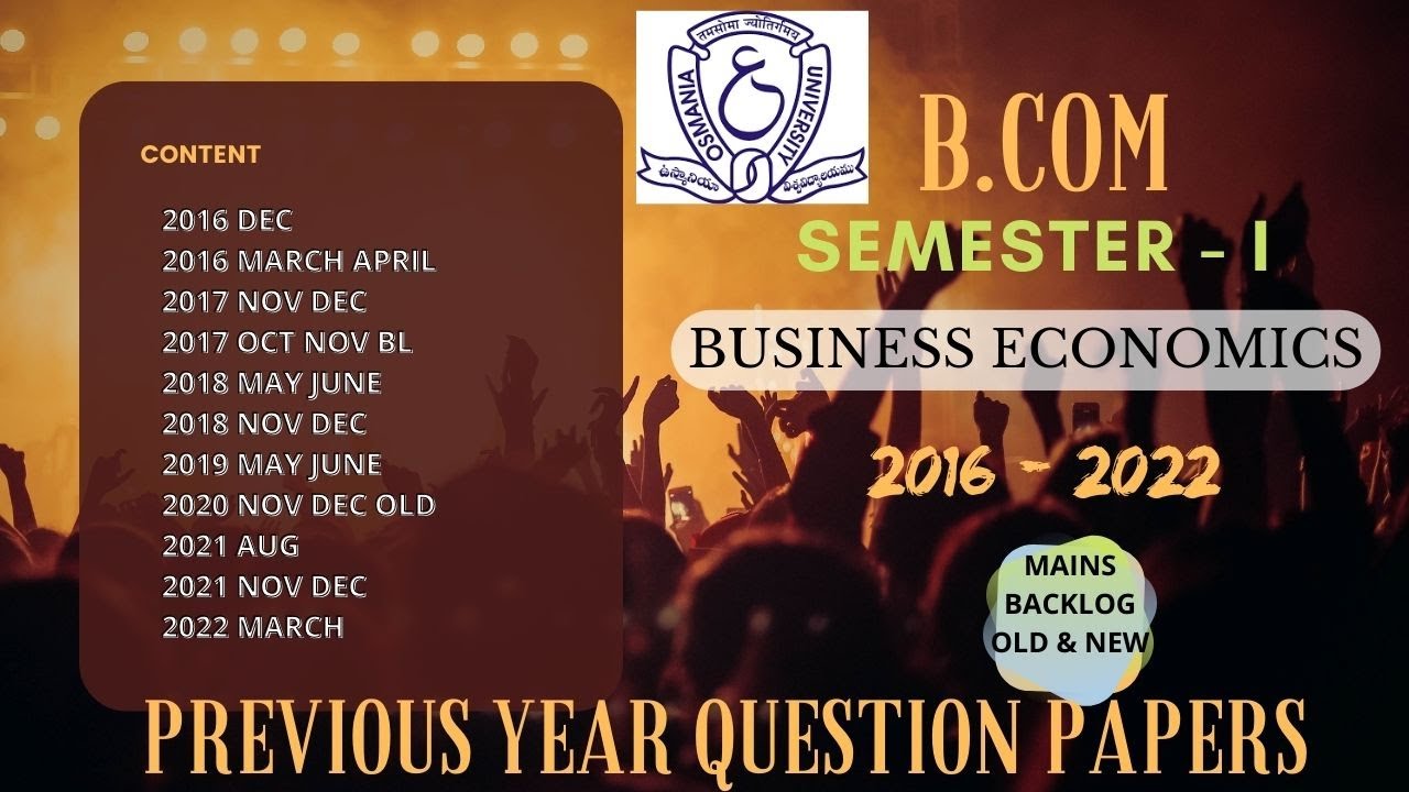 Business economics Semester - 1 |Previous Years Question Papers|2016- 2022|OSMANIA UNIVERSITY| B.com