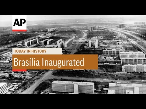 Brasília Inaugurated - 1960 | Today In History | 21 Apr 17