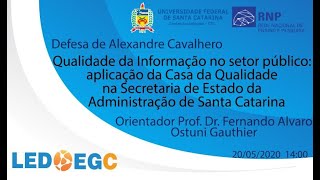 Qualidade da informação no setor público: aplicação da casa da qualidade na Secretaria de Estado da Administração de Santa Catarina