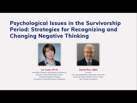 Psychological Issues in the Survivorship Period: Strategies for Recognizing and Changing Negative Thinking