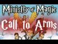 Ministry of Magic - Call to Arms (with lyrics) 