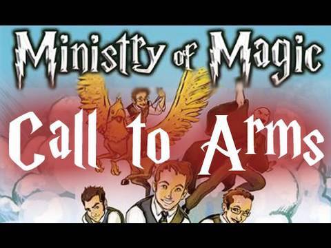 Ministry of Magic - Call to Arms (with lyrics)