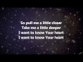 Closer - Bethel Live w/ Lyrics