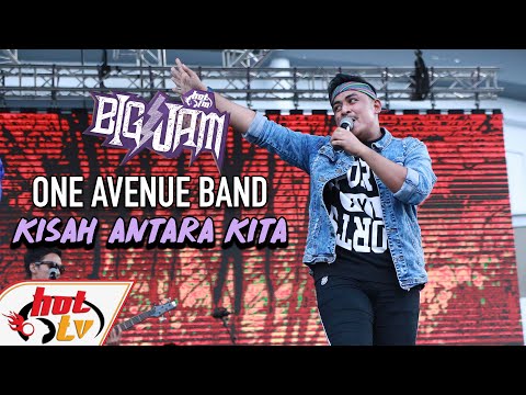 ( LIVE ) ONE AVENUE BAND - KISAH ANTARA KITA ( BIG JAM 2019 )