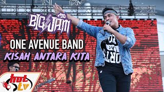 ( LIVE ) ONE AVENUE BAND - KISAH ANTARA KITA ( BIG JAM 2019 )
