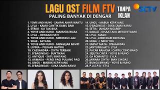 Download lagu TANPA IKLAN!!! KUMPULAN LAGU FTV SCTV PALING POPULER, ROMANTIS & CERIA | NOSTALGIA di 2026 mp3