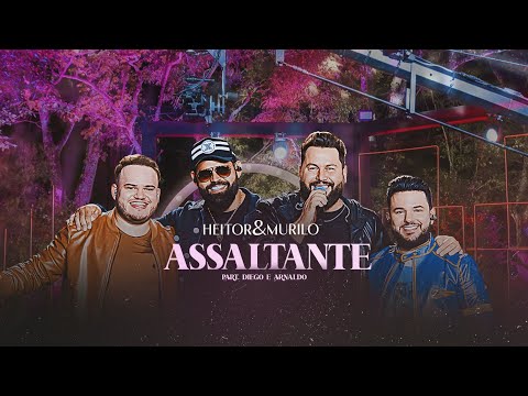 Heitor e Murilo - Assaltante Part. Diego e Arnaldo