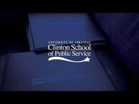 Clinton School of Public Service - Class of 2024 Commencement Ceremony