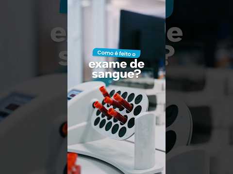 Como é feito o exame de sangue?
