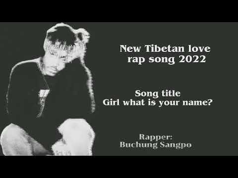 Lil Sangpo - New Tibetan rap song 2022 (Girl What's your name?)