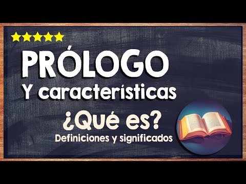 🙏 ¿Qué es un prólogo? - Concepto, características, partes y redacción de un prólogo 🙏