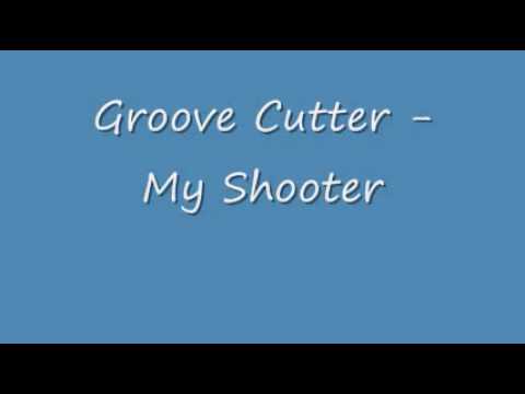 Groove Cutter - My Shooter
