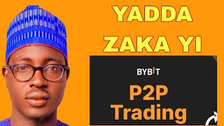 YADDA ZAKU YI P2P A BYBIT EXCHANGER