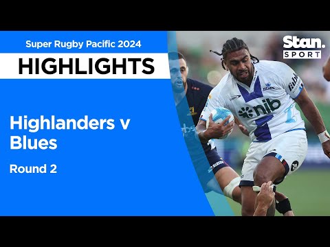 Highlanders v Blues Highlights | Round 2 | Super Rugby Pacific 2024