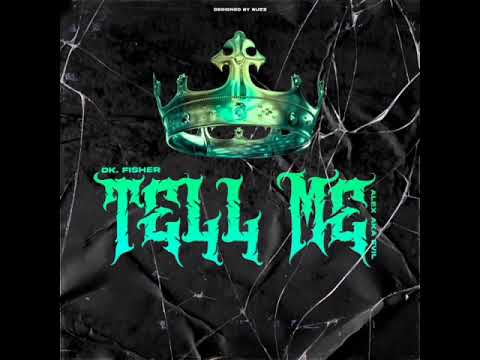 D.k FI2H3R feat ALEX Aka EVIL- TELL ME  (prod rigor mortis)