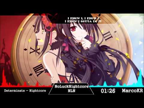 Determinate - Nightcore  [Lyrics]