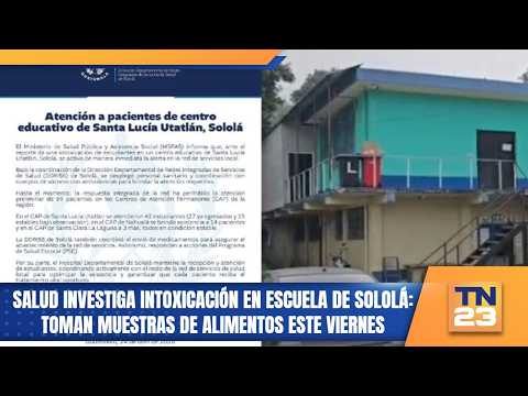 Salud investiga intoxicación en escuela de Sololá: toman muestras de alimentos este viernes