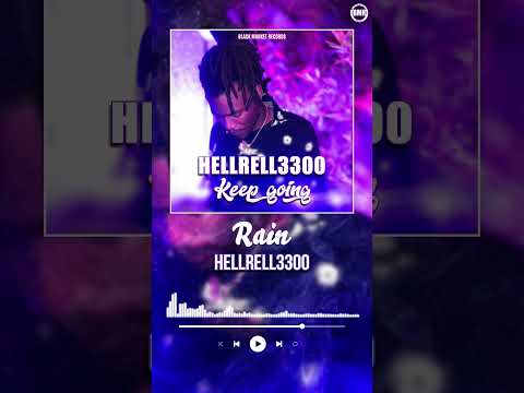 "Rain" by Hell Rell 3300