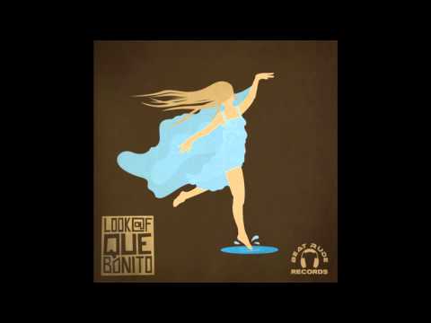 Look @ F - Que Bonito * XFEiR