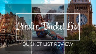 London Bucket List Review: ALL MAJOR LONDON ATTRACTIONS!