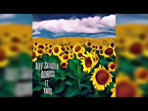 Alle Satasella - Across ft. KMRS