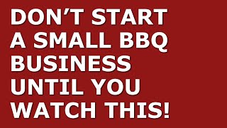 How to Start a Small BBQ Business | Free Small BBQ Business Plan Template Included