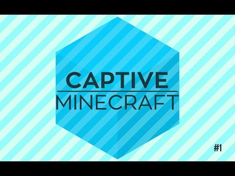 Pikerize Plays - Minecraft: Captive Minecraft - Episode #1