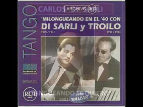 CARLOS DI SARLI - BARBA DE CHOCLO / ANIBAL TROILO - RECUERDO - TANGOS DE ANTOLOGIA