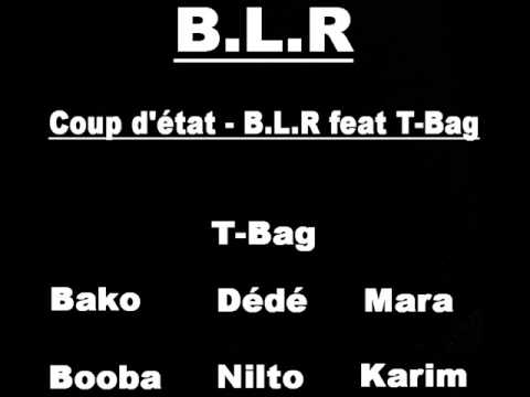  Coup D'état   B L R feat T Bag 